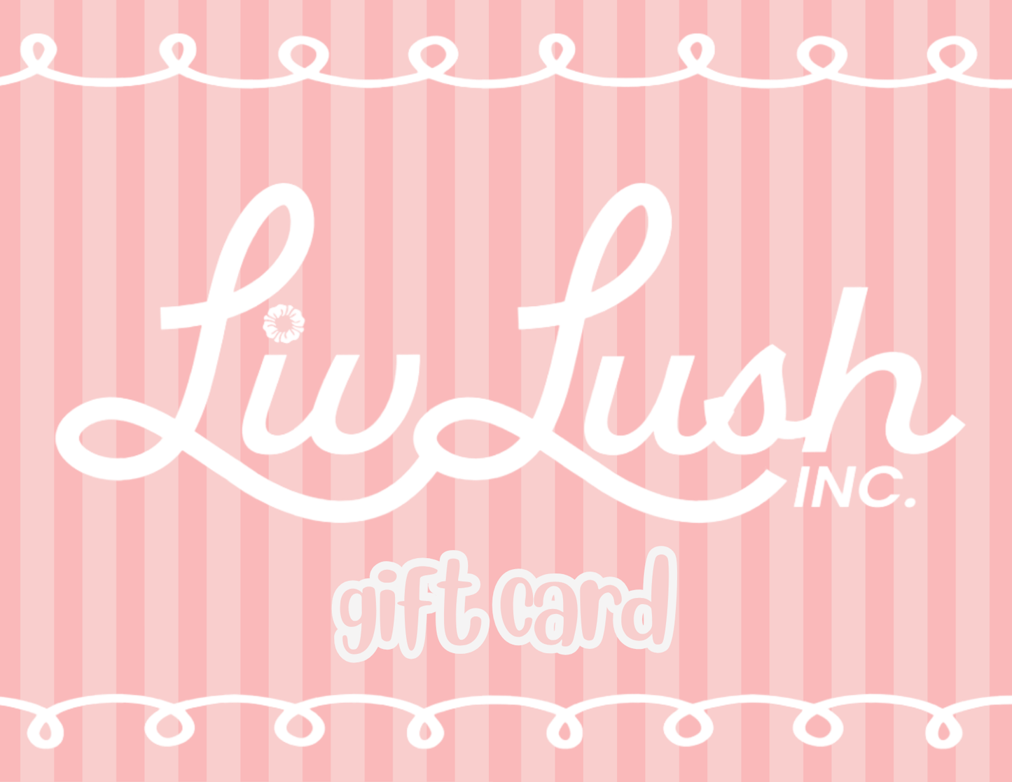LivLush Inc. Gift Card